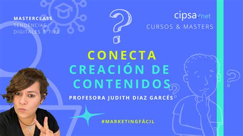 Conectar Creaci N De Contenidos Eficaces