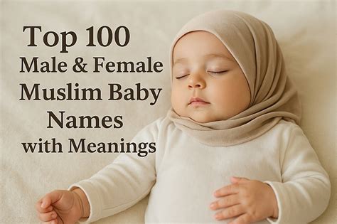 top  male  female muslim baby names  meanings