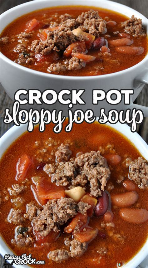 Crock Pot Sloppy Joe Soup Recipes That Crock