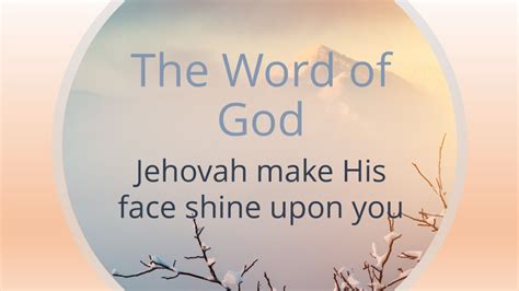 The Word of God – Jehovah Make His Face Shine Upon You – Christians on Campus at the University ...