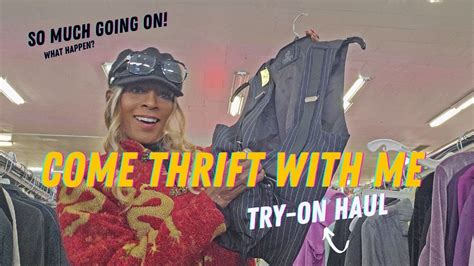 Come Thrift With Me Haul Try On L So Much Going On In The Thrift Store