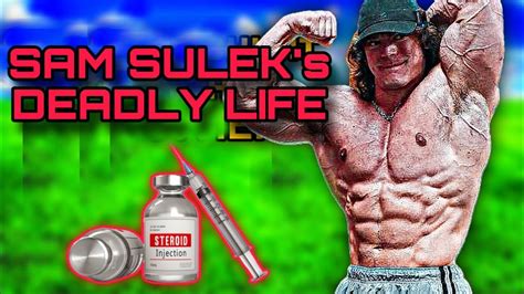 Is Sam Sulek Overdosing Steroids Youtube