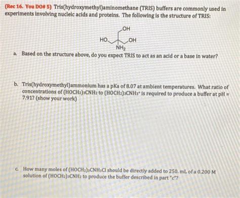 Solved Rec You Don Tris Hydroxymethyl Aminomethane Chegg