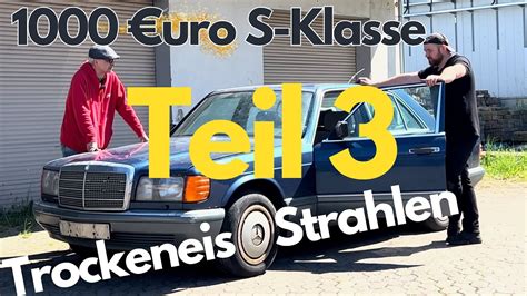 W126 für 1000 Teil 3 Trockeneis Strahlen Mozart Car Classics YouTube