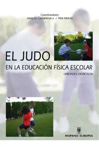 EL JUDO EN LA EDUCACION FISICA ESCOLAR UNIDADES DIDACTICAS De