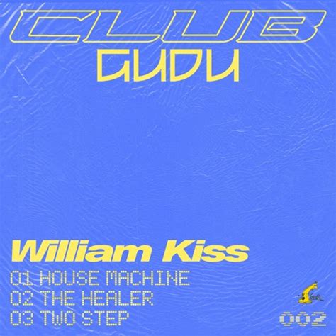 William Kiss House Machine Feat Todd Terry And Roland Clark Listen