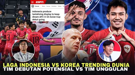 Trending Dunia Pertemuan Indonesia Vs Korea Di Perempat Final Jadi