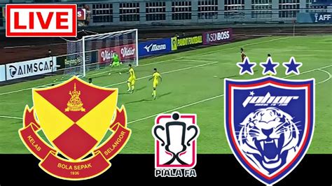 Johor Darul Takzim Vs Selangor Fc Live Football Malaysia Fa Cup 2024 Pes21gameplay Youtube