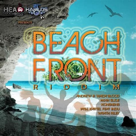 Various Artists Beach Front Riddim Lyrics And Tracklist Genius