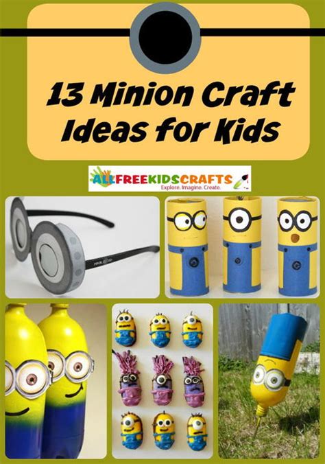 13 Minion Craft Ideas for Kids | AllFreeKidsCrafts.com