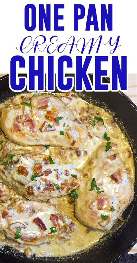 One Pan Creamy Chicken And Bacon Recipe