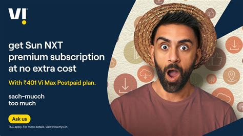 Vi Rs 401 Max Postpaid Plan With 1 Year Sun Nxt Premium Subscription