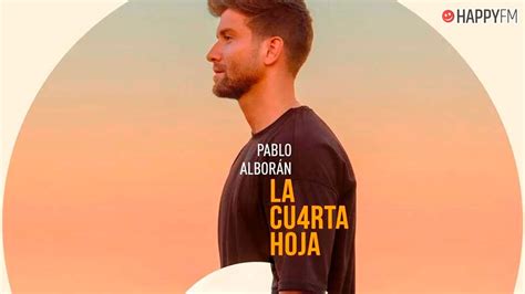 Pablo Alborán publica la portada y lista de canciones de La cuarta hoja