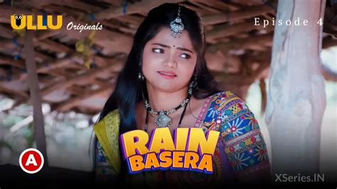 Watch Rain Basera Episode New Ullu Web Series Xseries In