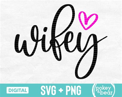 Wifey Svg Wifey Png Wife Svg Bride Svg Wifey Shirt Svg Etsy