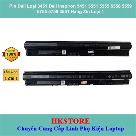 Pin Laptop Dell Inspiron 3451 5451 5551 5555 5558 5559 5755 5758 3551