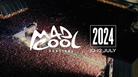 Mad Cool Festival 2024 Cartel Oficial Por Días Fechas Lugar Y