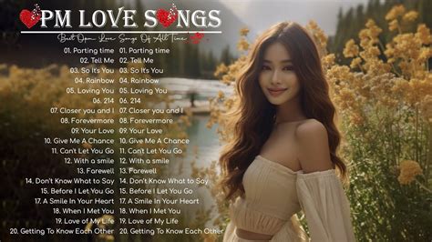 Best English Female Love Songs Beautifful Opm Love Song Of All Time