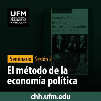 Seminario El M Todo De La Econom A Pol Tica Sesi N Seminario El