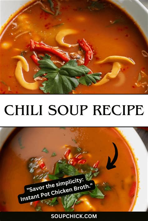 Chili Soup Recipe: Warm And Flavorful