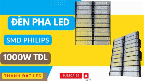 Đèn pha LED SMD PHILIPS 1000w Đèn pha LED sân bóng chuyền