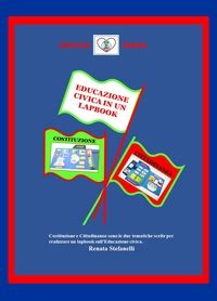 ILMIOLIBRO EDUCAZIONE CIVICA IN UN LAPBOOK Libro Di Renata Stefanelli