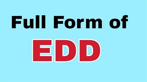 Edd Full Form Edd Meaning Youtube