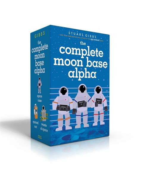 The Complete Moon Base Alpha | Book by Stuart Gibbs | Official ...