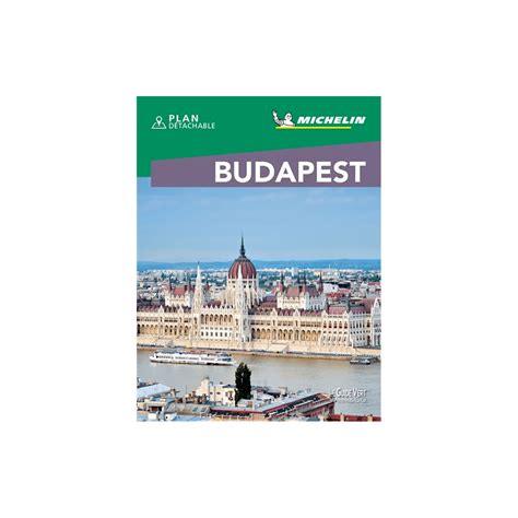 Guide Vert Week Go Budapest Michelin Boutique De L Aventure Michelin