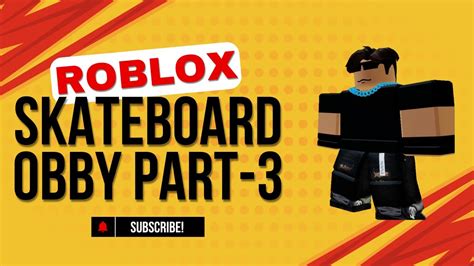 Roblox Skateboard Obby Part Youtube