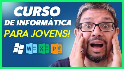 Melhor Curso De Inform Tica Online Para Jovens Domine O Windows Excel