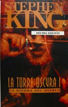 Libro La Torre Oscura T 1 La Hierba Del Diablo De Stephen King