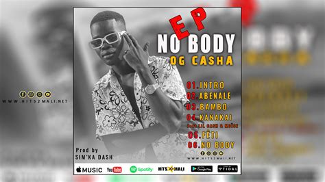 Og Casha No Body Ep 2022 Hits2mali Net