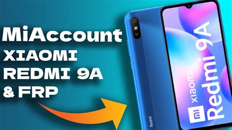 Mi Account Xiaomi Redmi 9a And Frp Unlocktool One Click Eliminar