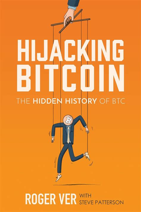 Amazon Hijacking Bitcoin The Hidden History Of Btc Ebook Ver