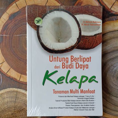 Jual Buku Untung Berlipat Dari Budi Daya Kelapa Tanaman Multi Manfaat