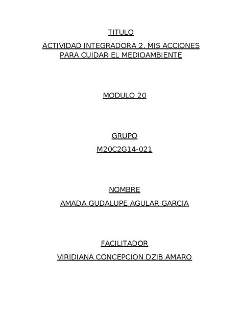 Actividad Integradora 2 Mis Acciones Para Cuidar El Medioambiente