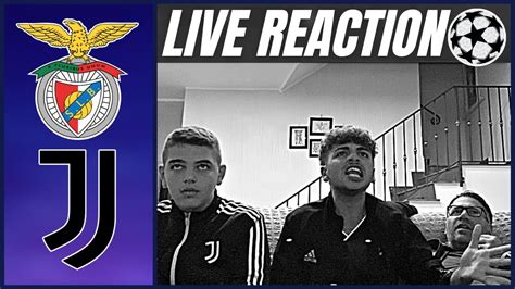 ELIMINATI BENFICA JUVENTUS 4 3 LIVE REACTION TIFOSI JUVENTINI