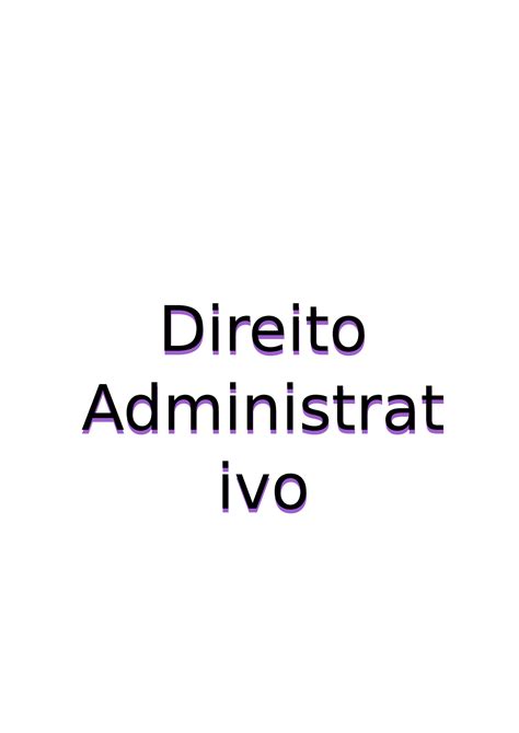 Resumo Administrativo Direito Administrat Ivo Direito Administrat Ivo