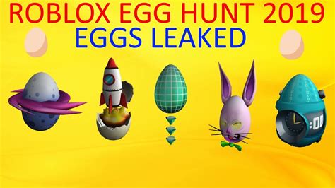 Leaks 3 New Eggs Roblox Egg Hunt 2019