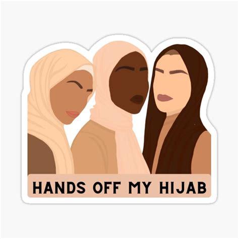 Copy Of Hands Off My Hijab Sticker For Sale By Fevenyoh Redbubble