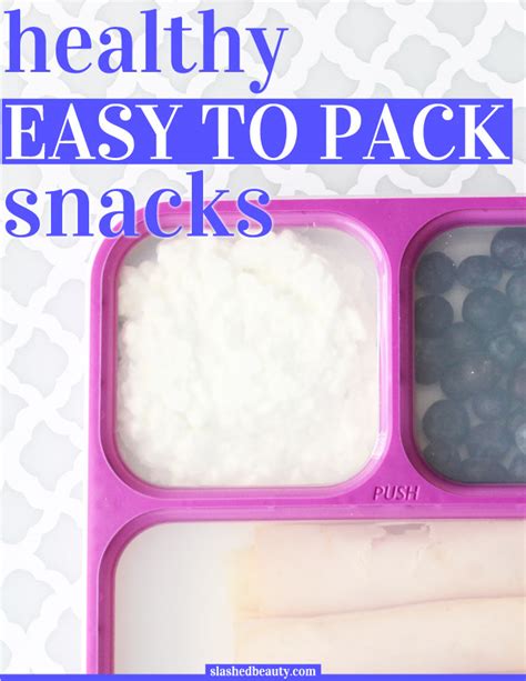 Healthy Snacks That are Easy to Pack | Slashed Beauty