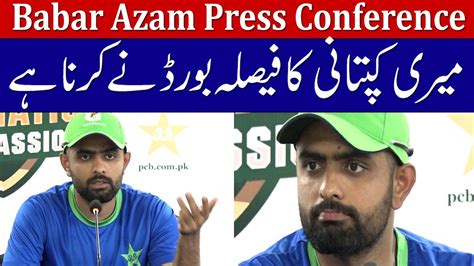 Babar Azam Reply On His Captaincy After Zaka Ashraf Takes Over Youtube