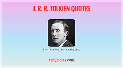 J R R Tolkien Quotes