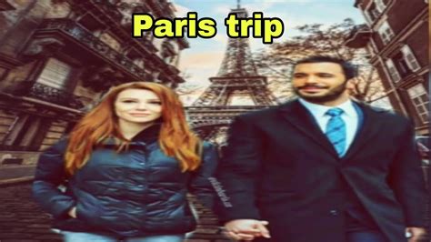 Baris Arduc And Elcin Sangu Paris Trip Gupse Ozay Upset To See Them