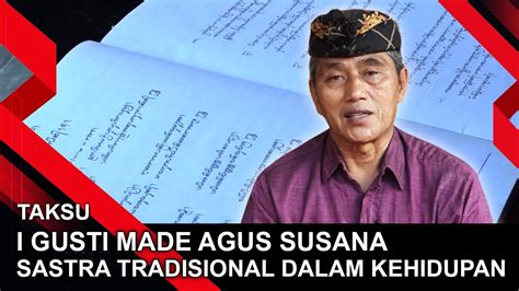 I Gusti Made Agus Susana Sastra Tradisional Dalam Kehidupan Taksu