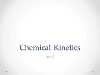 Ppt Chemical Kinetics The Rates Of Reactions Powerpoint Presentation