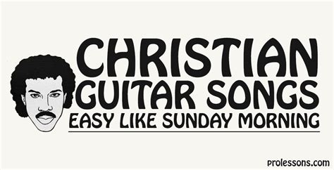 Easy Christian Guitar Songs: Titles, Keys & Arrangements