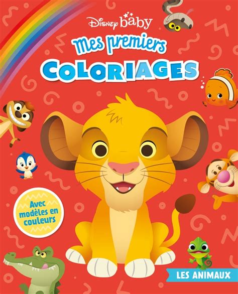 DISNEY BABY Mes Premiers Coloriages Les Animaux Hachette Fr