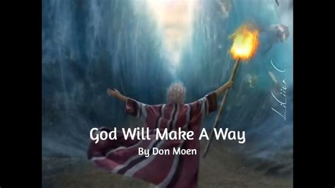 God Will Make A Way By Don Moen Youtube